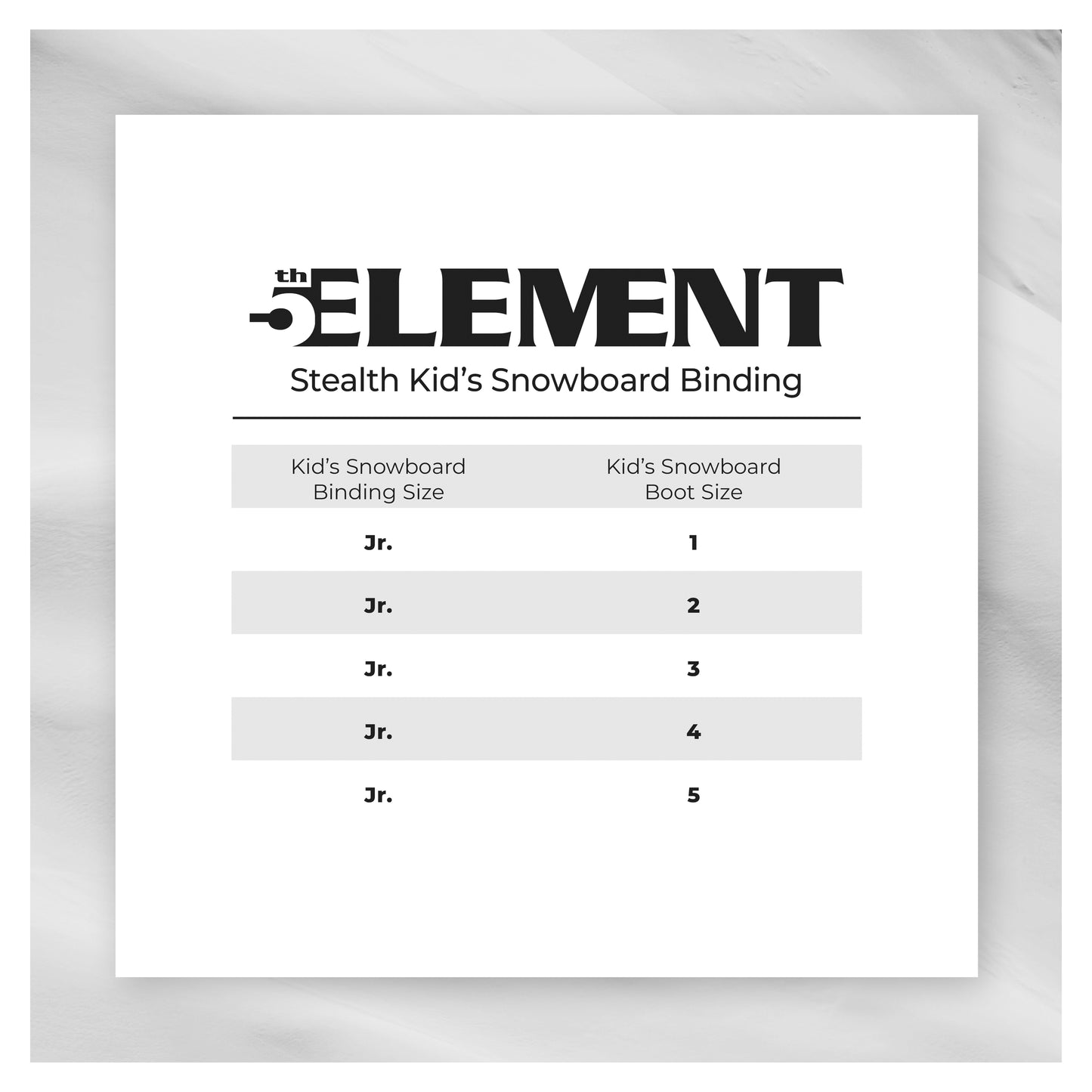 5th Element Stealth Kids Snowboard Bindings - Size Chart
